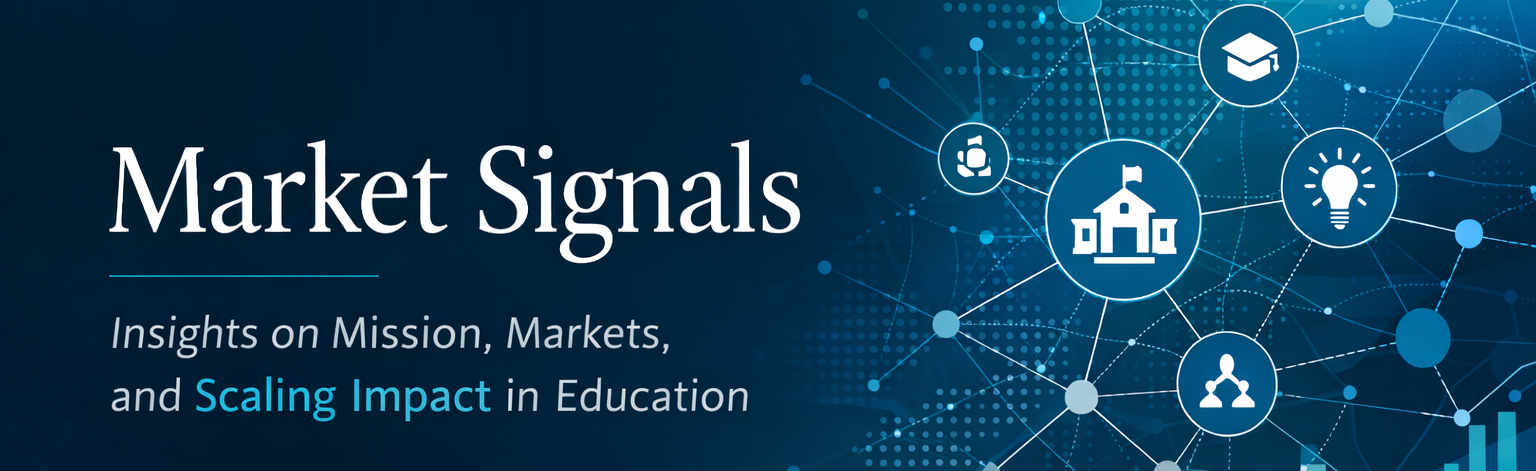 EdSolutions Market Signals: Insights on Mission, Markets, and Scaling Impact in Education
